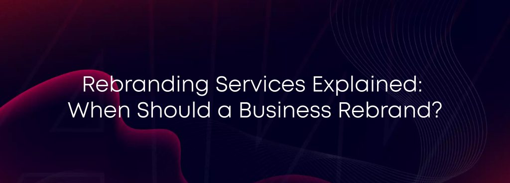 rebranding services